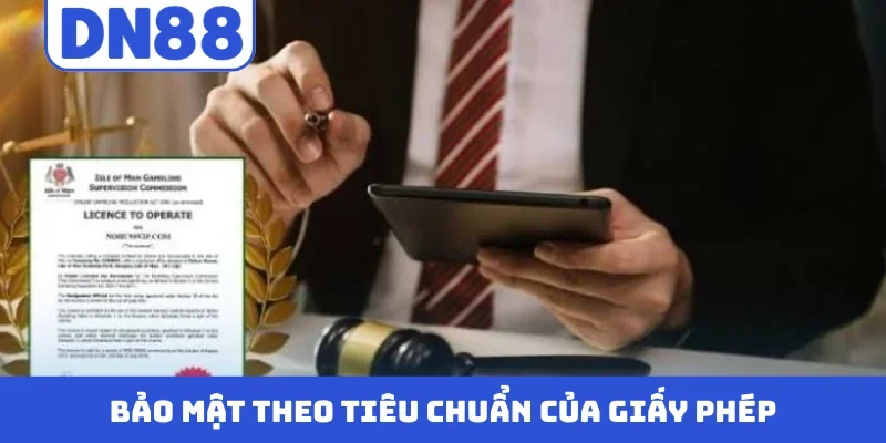 Bảo mật theo tiêu chuẩn của giấy phép