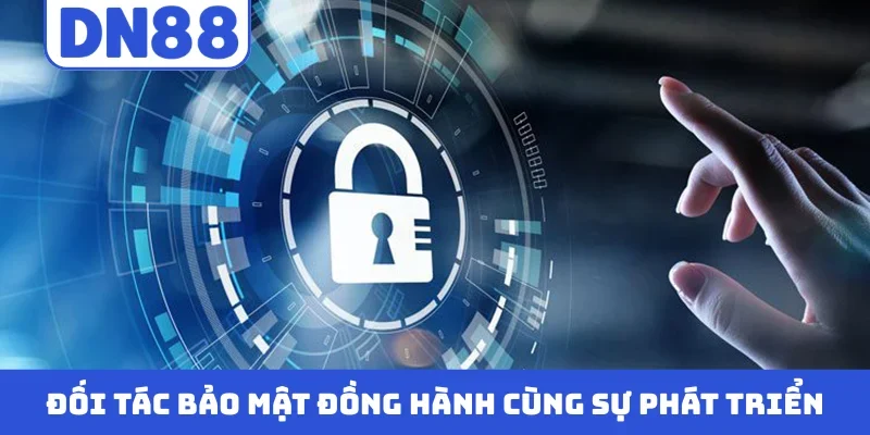 Đối tác bảo mật đồng hành cùng sự phát triển